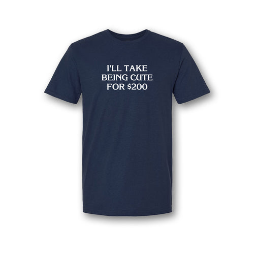Jeopardy! I'll Take Being Cute for $200 Unisex Tee