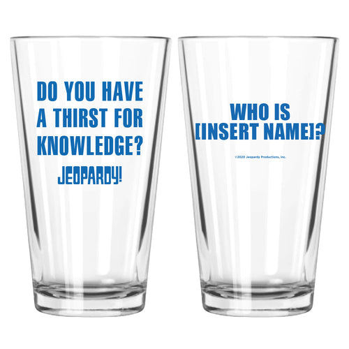 Thirst for Knowledge Personalized Pint Glass from Jeopardy!