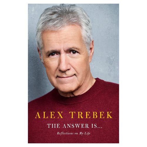 Alex Trebek's New Book: The Answer Is...Reflections on My Life